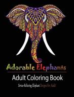 Adorable Elephant di Mainland Publisher edito da Mainland Publisher