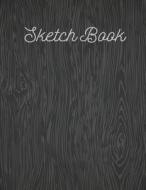 Sketch Book: Wood Pattern Beautiful for Everyone/Sketch Books for Drawing/Sketch Book 8.5 X11/Sketch Book Dot Grid di Dr Sketch Book Pk edito da Createspace Independent Publishing Platform