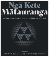 Nga Kete Matauranga di Jacinta Ruru edito da Otago University Press