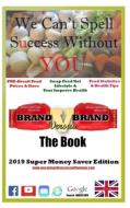 Brand Versus Brand The Book: 2019 Super Money Saver Edition Brand Versus Brand The Book: 2019 Super Money Saver Edition