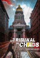 Le Tribunal du Chaos di Christian Adam edito da Books on Demand