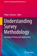 Understanding Survey Methodology edito da Springer Nature Switzerland Ag