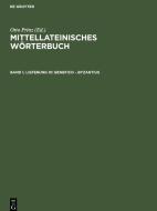 Mittellateinisches Wörterbuch, Band 1, Lieferung 10, benefico - Byzantius edito da De Gruyter