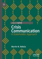 Crisis Communication di Martin N. Ndlela edito da Springer-Verlag GmbH