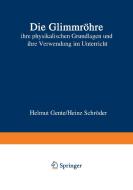 Die Glimmröhre di Helmut Gente edito da Vieweg+Teubner Verlag