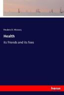 Health di Reuben D. Mussey edito da hansebooks