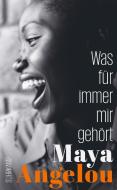 Was für immer mir gehört di Maya Angelou edito da Suhrkamp Verlag AG