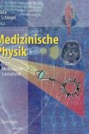 Medizinische Physik 3 edito da Springer-verlag Berlin And Heidelberg Gmbh & Co. Kg