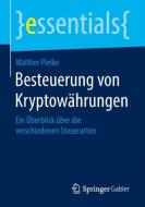 Besteuerung von Kryptowährungen di Walther Pielke edito da Springer-Verlag GmbH