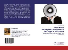 Fenomen Modernizatsionnogo Diskursa V Rossii di Vdovina Yuliya edito da Lap Lambert Academic Publishing