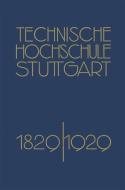 Festschrift der Technischen Hochschule Stuttgart di Richard Grammel edito da Springer Berlin Heidelberg