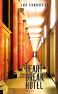 HeartBreakHotel di Lars Schmiedeberg edito da Books on Demand