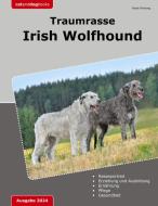 Traumrasse Irish Wolfhound di Noah Fleming edito da Books on Demand