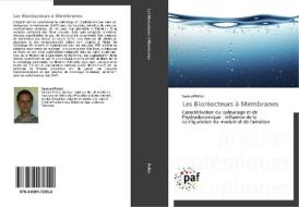 Les Bioréacteurs à Membranes di Samuel Pollet edito da PAF
