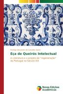 Eça de Queirós Intelectual di Rodrigo Alexandre de Carvalho Xavier edito da Novas Edições Acadêmicas