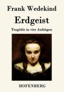 Erdgeist di Frank Wedekind edito da Hofenberg