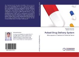 Pulsed Drug Delivery System di Basavaraj Nanjwade, Kishori R. Gaikwad edito da LAP Lambert Academic Publishing