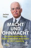 Macht und Ohnmacht di Jochen Thies edito da Olzog