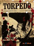 Torpedo Gesamtausgabe 2 di Enrique Sanchez Abulí, Jordi Bernet edito da All Verlag