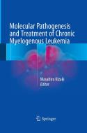 Molecular Pathogenesis and Treatment of Chronic Myelogenous Leukemia edito da Springer Japan