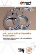 Sri Lanka Police Weeratha Padakkama edito da Duc