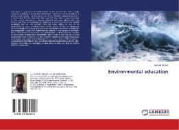 Environmental education di Ahmad Shaikh edito da LAP Lambert Academic Publishing