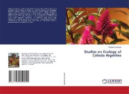 Studies on Ecology of Celosia Argentea di Saritha Pendlikatla edito da LAP LAMBERT Academic Publishing
