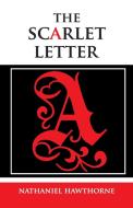 The Scarlet Letter di Nathaniel Hawthorne edito da Hawk Press