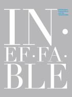 Ineffable: Architecture, Computation and the Inexpressible di Maria Berman, Karl Chu, Evan Douglis, Mike Silver edito da OSCAR RIERA OJEDA PUBL