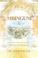MBINGUNI II(Swahili Edition) di Jaerock Lee edito da Urim Books USA