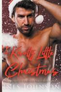A Knotty Little Christmas di Ines Johnson edito da LIGHTNING SOURCE INC
