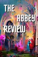 The Abbey Review edito da Independently Published