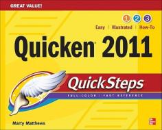 Quicken 2011 Quicksteps di Martin Matthews, Bobbi Sandberg edito da Mcgraw-hill Education - Europe