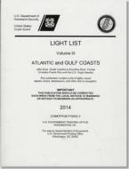 Light List: Atlantic Coast and Gulf, from Little River, SC to Ecofina River, FL 2014 edito da GOVERNMENT PRINTING OFFICE