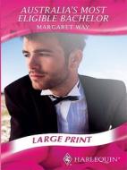 Australia's Most Eligible Bachelor di Margaret Way edito da Mills & Boon