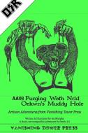 Aa03 Purging Woth Nrld Oekwyn's Muddy Hole Green di Jay Murphy edito da Lulu.com