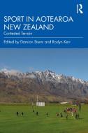 Sport In Aotearoa/New Zealand edito da Taylor & Francis Ltd