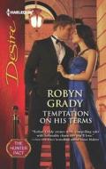 Temptation on His Terms di Robyn Grady edito da Harlequin