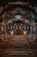 Shadow Run di Michael Miller, Adrianne Strickland edito da EMBER