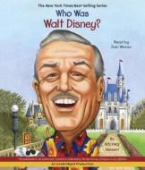 Who Was Walt Disney? di Whitney Stewart edito da Listening Library (Audio)