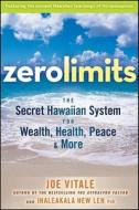 Zero Limits di Joe Vitale, Ihaleakala Hew Len edito da John Wiley and Sons Ltd