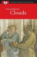 Aristophanes: Clouds di John Claughton, Judith Affleck edito da Cambridge University Press