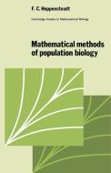 Mathematical Methods of Population Biology di F. C. Hoppensteadt, Frank C. Hoppensteadt edito da Cambridge University Press