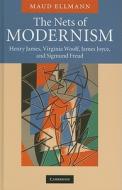 The Nets of Modernism di Maud Ellmann edito da Cambridge University Press