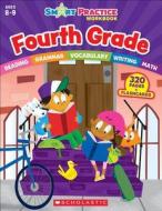 Smart Practice Workbook: Fourth Grade di Scholastic Teaching Resources edito da Scholastic Teaching Resources