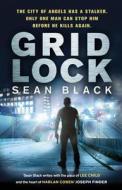 Gridlock di Sean Black edito da Transworld Publishers Ltd