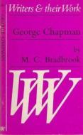 George Chapman di M. C. Bradbrook edito da Liverpool University Press