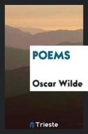 Poems di Oscar Wilde edito da LIGHTNING SOURCE INC