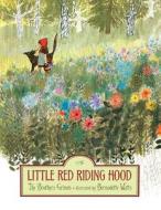 Little Red Riding Hood di Jacob Grimm, Wilhelm Grimm, Bernadette Watts edito da North-south Books