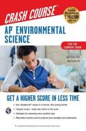 Ap(r) Environmental Science Crash Course, for the New 2020 Exam, Book + Online di Gayle Evans edito da RES & EDUCATION ASSN